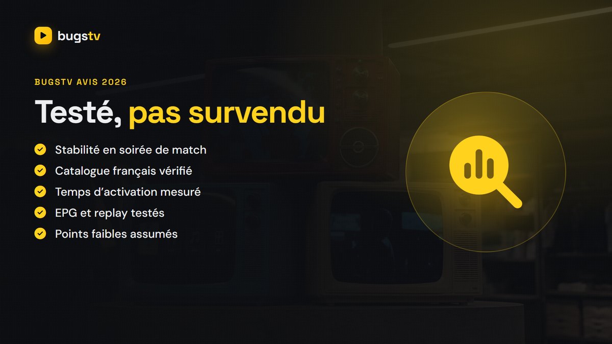 BugsTV avis 2026 : stabilité, qualité 4K, chaînes françaises, prix et support passés en revue